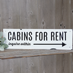 Cabins for Rent metal sign