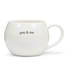 Load image into Gallery viewer, White Ball Mug- You &amp; Me
