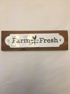 Farm Fresh Wood/Tin Sign